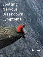 Seven tips to identifying a nervous breakdown.